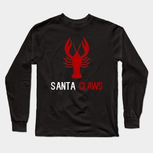 Santa Claws Long Sleeve T-Shirt